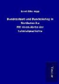 Produktbild: Bundesstaat und Bundeskrieg in Nordamerika