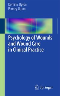 Produktbild: Psychology of Wounds and Wound Care in Clinical Practice