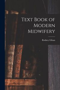 Produktbild: Text Book of Modern Midwifery