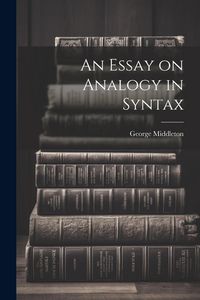Produktbild: An Essay on Analogy in Syntax