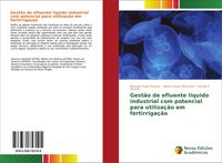 Produktbild: Gest&atilde;o de efluente l&iacute;quido industrial com potencial para utiliza&ccedil;&atilde;o em fertirriga&ccedil;&atilde;o
