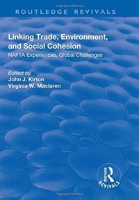 Produktbild: Kirton, J: Linking Trade, Environment, and Social Cohesion