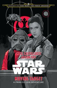 Produktbild: Journey to Star Wars: The Force Awakens: Moving Target