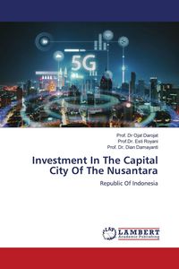 Produktbild: Investment In The Capital City Of The Nusantara