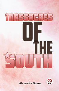 Produktbild: Massacres Of The South
