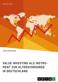 Produktbild: Value Investing als Instrument zur Altersvorsorge in Deutschland. Eine empirische Analyse
