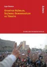 Produktbild: Otoriter Rejimler, Secimsel Demokrasiler ve T&uuml;rkiye
