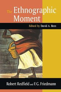 Produktbild: Redfield, R: The Ethnographic Moment