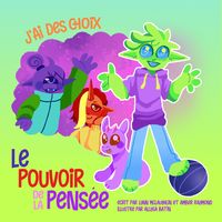 Produktbild: J'ai des choix (Le pouvoir de la pens&eacute;e.)