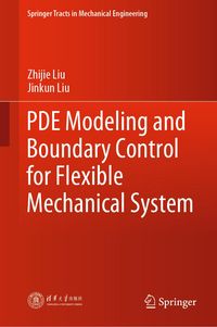 Produktbild: PDE Modeling and Boundary Control for Flexible Mechanical System