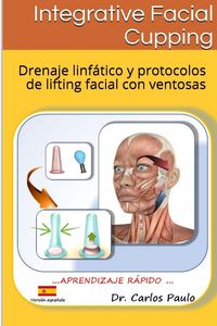 Produktbild: Integrative Facial Cupping, Spanish Version