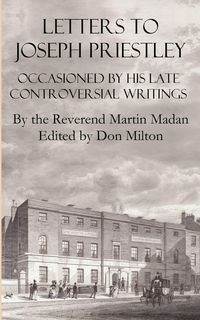 Produktbild: Letters to Joseph Priestley Occasioned by His Late Controversial Writings