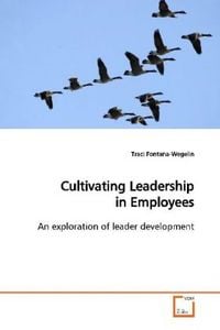 Produktbild: Fontana-Wegelin, T: Cultivating Leadership in Employees