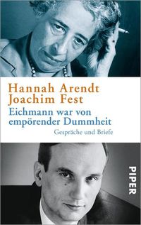 Bild vom Artikel Eichmann war von empörender Dummheit vom Autor Hannah Arendt
