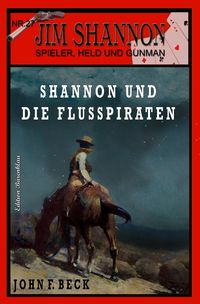 Produktbild: JIM SHANNON Band 27: Shannon und die Flusspiraten