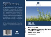 Produktbild: Wirkung von hochtemperaturinduziertem oxidativem Stress in Indischem Senf