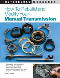 Produktbild: How to Rebuild and Modify Your Manual Transmission
