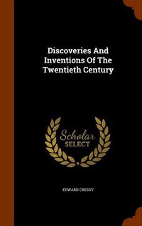 Produktbild: Discoveries And Inventions Of The Twentieth Century