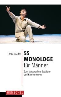 Produktbild: 55 Monologe f&uuml;r M&auml;nner