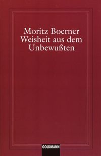 Produktbild: Weisheit Aus Dem Unbewuaten