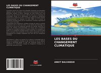 Produktbild: Les Bases Du Changement Climatique