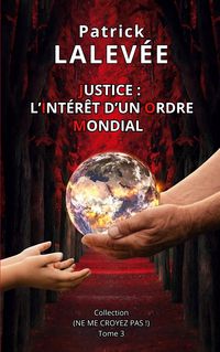 Produktbild: Justice: L'Int&eacute;r&ecirc;t d'un Ordre Mondial