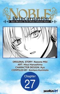 Produktbild: Noble Reincarnation ~Born Blessed, So I'll Obtain Ultimate Power~ #027