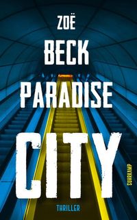 Bild vom Artikel Paradise City vom Autor Zoë Beck