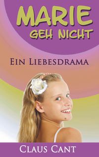Produktbild: Marie - Geh nicht