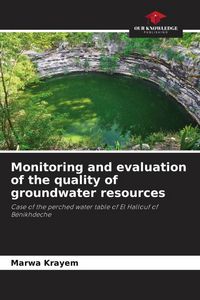 Produktbild: Monitoring and evaluation of the quality of groundwater resources