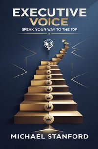 Produktbild: Executive Voice: Speak Your Way to the Top