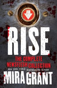 Produktbild: Rise - The Complete Newsflesh Collection