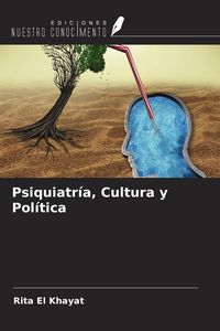 Produktbild: Psiquiatr&iacute;a, Cultura y Pol&iacute;tica