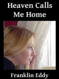 Produktbild: Heaven Calls Me Home