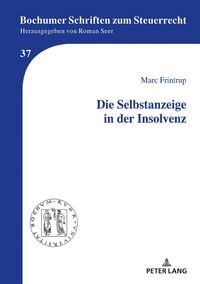 Produktbild: Die Selbstanzeige in der Insolvenz