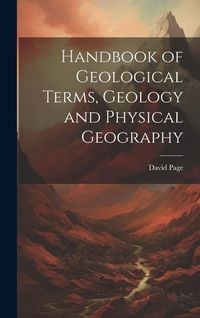 Produktbild: Handbook of Geological Terms, Geology and Physical Geography