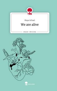 Produktbild: We are alive. Life is a Story - story.one
