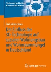 Produktbild: Der Einfluss der 3D-Technologie auf sozialen Wohnungsbau und Wohnraummangel in Deutschland