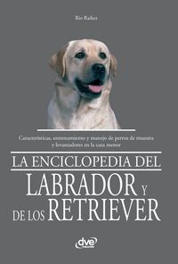 Produktbild: La enciclopedia del labrador y de los retriever