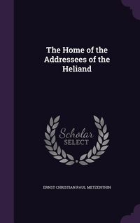 Produktbild: The Home of the Addressees of the Heliand