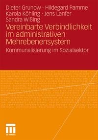 Produktbild: Vereinbarte Verbindlichkeit im administrativen Mehrebenensystem