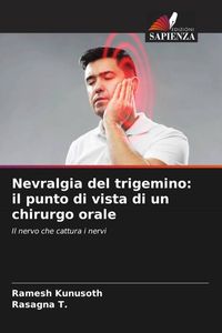 Produktbild: Nevralgia del trigemino: il punto di vista di un chirurgo orale