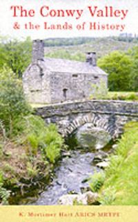 Produktbild: Conwy Valley and the Lands of History