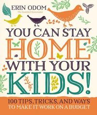 Produktbild: You Can Stay Home with Your Kids!