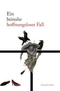 Produktbild: Ein beinahe hoffnungsloser Fall