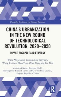 Produktbild: China's Urbanization in the New Round of Technological Revolution, 2020-2050
