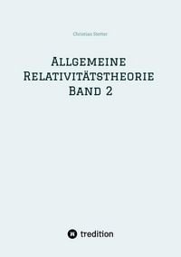 Produktbild: Allgemeine Relativit&auml;tstheorie Band 2