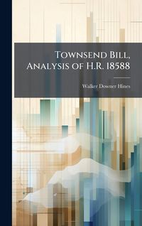 Produktbild: Townsend Bill, Analysis of H.R. 18588