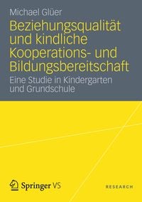 Produktbild: Beziehungsqualit&auml;t und kindliche Kooperations- und Bildungsbereitschaft