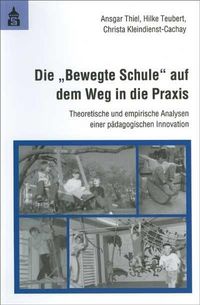 Produktbild: Thiel, A: "Bewegte Schule" auf dem Weg in die Praxis
